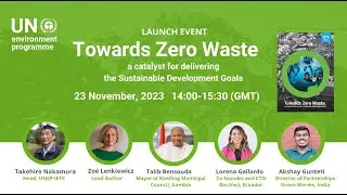 Report Launch: Towards Zero Waste -a catalyst for delivering the Sustainable Development Goals