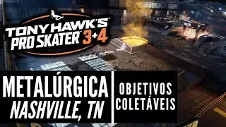 Tony Hawk's Pro Skater 3+4: Metalúrgica | Todos os objetivos e coletáveis
