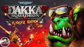 Warhammer 40000 Dakka Squadron Flyboyz Edition - ЛЕТАЮЩИЕ ОРКИ на Nintendo Switch