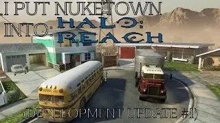 I Ported Nuketown into Halo Reach! (Development Update #1) READ PINNED COMMENT!