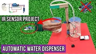 How To Make Automatic Water Dispenser || IR Sensor  Project #scienceproject