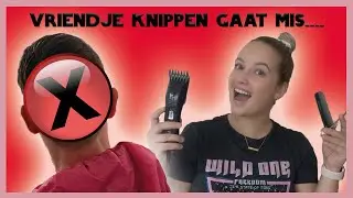 HAAR VAN MIJN VRIEND KNIPPEN GAAT FOUT | DIT WAS NIET DE BEDOELING....