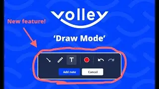 Volley New Feature: 'Draw Mode'
