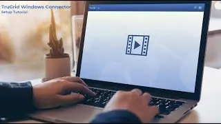 Учебное пособие по настройке TruGrid Windows Connector