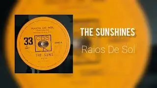 The Sunshines - Raios De Sol (&Aacute;udio Oficial)