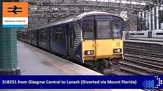 318251 from Glasgow Central to Lanark (Diverted via Mount Florida)