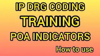 IP DRG Coding Training | POA indicators | How to assign