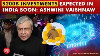 'AI-related investments likely to exceed USD 200 billion': Union Min Ashwini Vaishnaw | AI summit