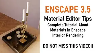 Enscape Material Editor Tips & Settings | 3.5 NEW