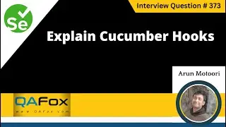 Explain Cucumber Hooks (Selenium Interview Question #373)