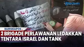 Aksi 2 Brigade Perlawanan Ledakkan Tentara Israel dan Tanknya Pakai Mortir