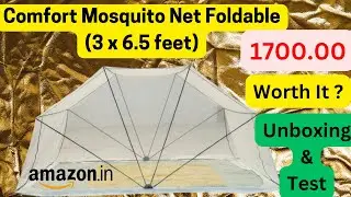 Comfort Mosquito Net Foldable  Unboxing & Review