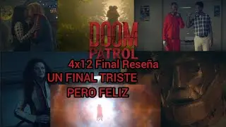 &iexcl;Gracias por todo, Doom Patrol! - Doom Patrol 4x12 Final Rese&ntilde;a - Un Emotivo Final