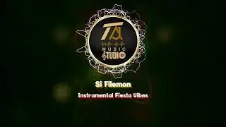 Si Filemon (Instrumental Fiesta Vibes)_TAJ Music Studio