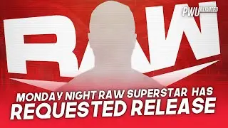 Monday Night RAW Superstar Reportedly Requests Release From WWE