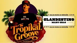Clandestino - Manu Chao (Salsa Fusión Version) 🌎🎺 | The Tropkal Groove