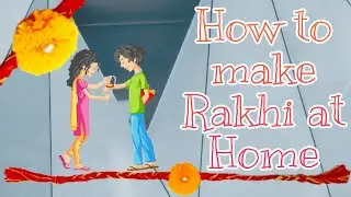 How to make Rakhi at home | Do it with Nisha