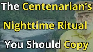The centenarian&rsquo;s nighttime ritual you should copy - senior health