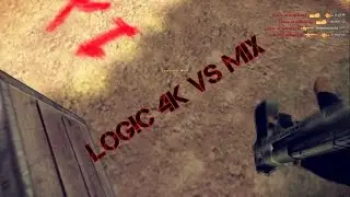 [CS 1.6] 4K - LoG!c vs MIX
