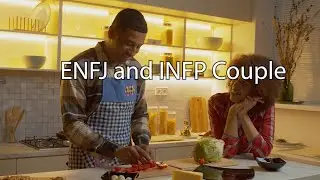 ENFJ and INFP Couple: The Giver and The Mediator #mbti #mbtidating #16personalitytypes