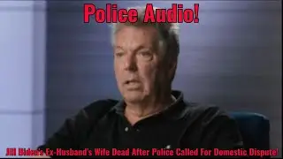 Jill Biden&rsquo;s Ex-Husband&rsquo;s Wife Dead After Police Called For Domestic Dispute!