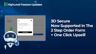 3D Secure Now Supported in the 2 Step Order Form + One Click Upsell!