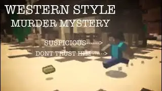 WESTERN STYLE MURDER MYSTERY