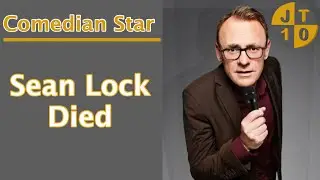 Sean Lock Died | 10 Facts About Comedian Star Sean Lock