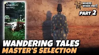 Master's Selection Kaifeng Suburbs West Part 2 - Wandering Tales (Kaifeng) | Where Winds Meet
