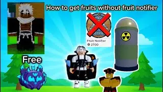 &ldquo;How to Get Fruits Without Fruit Notifier in Blox Fruits&rdquo; ✅