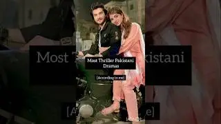 Most Thriller Pakistani Dramas (According to me) #pakistanidramas #thriller #livinghell