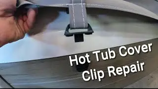 HOT TUB Cover Clip Replacement