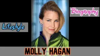 Molly Hagan American Actress Biography & Lifestyle