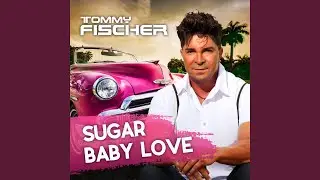 Sugar Baby Love