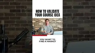 How To Validate Your Online Course Idea