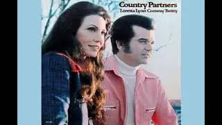 Conway Twitty & Loretta Lynn - Spiders And Snakes
