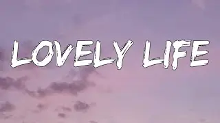 Lovely life (Lyrics) || New song 2026||New English song || Best song english
