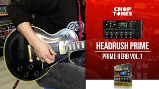 PRIME HERB vol1 for Headrush Prime/Core | Patches Playthrough