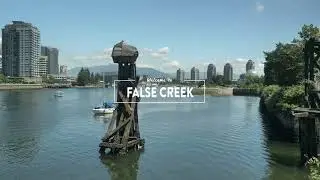 False Creek - Vancouver Neighbourhood Guide -  GoVanCity - Vancouver's Virtual Guide