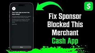 How To Fix Sponsor Blocked This Merchant Cash App - Full Tutorial