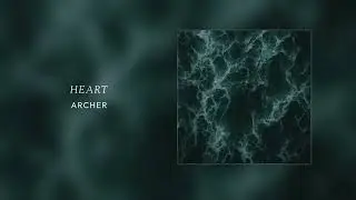 Archer // Heart