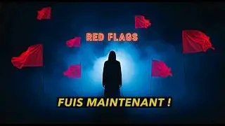 LES 10 RED FLAGS QUE TU NE DOIS PLUS JAMAIS IGNORER #amour