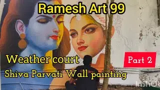 @@Ramesh Art 99 #weather court Shiva Parvati Wall painting part 2