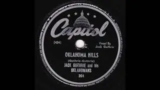 Oklahoma Hills - Jack Guthrie and His Oklahomans - 1944 - HQ Sound