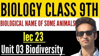 Top Biological Names of Animals for Exams | Class 9 Biology | Lec 23 #biology #biologyclass9 