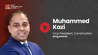 Muhammed Kazi, Vice President, dmg events discusses the launch of Egypt Infrastructure & Water Expo