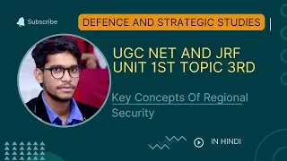 Key Concepts Of Regional Security defence and strategic studies ugc net #ugcnetexam #defence