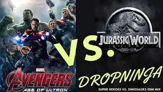 Avengers Ultron vs. Jurassic World | Ultimate #EDM Remix series | DropNinja