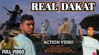 REAL DAKAT || New santhali Action Video || Santali video 2025 || @SantaliVillageTV