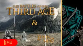 LIVE | Edain Mod & BOTTA 4.0